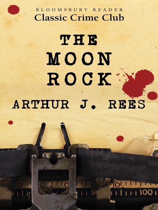 Title details for The Moon Rock by Arthur J. Rees - Available